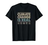 Climate Change is Real - Vintage Style - T-Shirt
