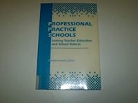 Professional Practice Schools: Linking Teacher Education and School Reform 0807731757 Book Cover