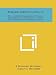 Firearms Identification, V1: The Laboratory Examination Of Small Arms, Rifling Characteristics In Hand Guns And Notes On Automatic Pistols