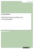 Selbstbefriedigung als Thema der Sexualpädagogik