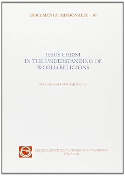 Paperback Jesus Christ in the Understanding of World Religions Book