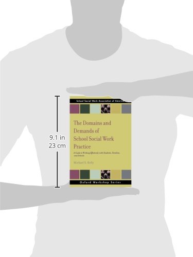 The Domains And Demands Of School Social Work Practice: A Guide To Working Effectively With Students, Families And Schools (Sswaa Workshop Series) #TOP2