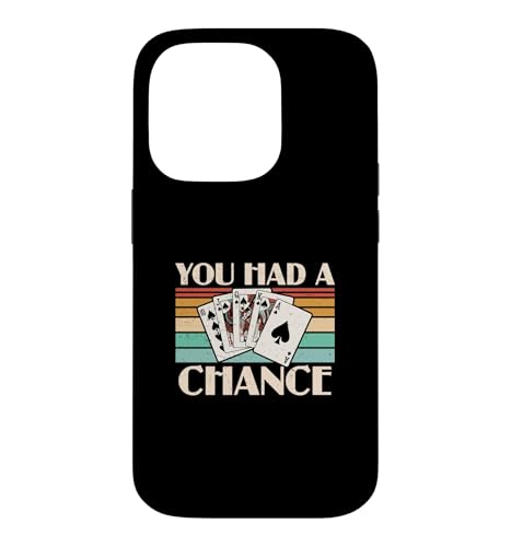 You Had A Chance ���[�N�� ���[�N�� �J�[�h�Q�[�� ���[�N���t�Ҍ��� �X�}�z�P�[�X iPhone 14 Pro �p