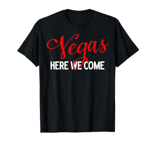 Family Vacation Vegas Girls Trip Las Vegas Here We Come 2025 T-Shirt