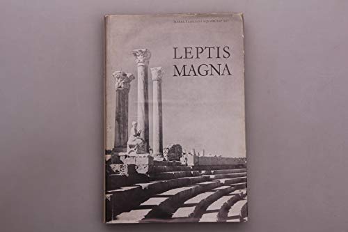 Leptis Magna Squarciapino, Maria Floriani Amazon.de Bücher