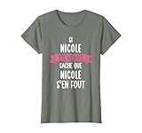 Cadeau Femme Humour Pr�nom Personnalis� Nicole T-Shirt