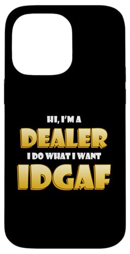 Dealer IDGAF Funny Occupational Costume Rare Card Dealers �X�}�z�P�[�X iPhone 14 Pro Max �p