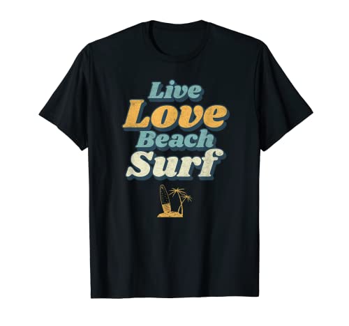 Live Love Beach Surf Surfer Surfing Palm Tree Tavola da surf anni '70 Maglietta