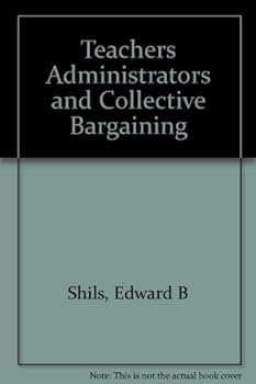 Hardcover Teachers, administrators, and collective bargaining Book