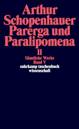 Parerga und Paralipomena II. Kleine philosophis... [German] 3518282654 Book Cover