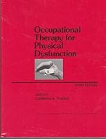 Occupational therapy for physical dysfunction 0683083899 Book Cover