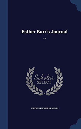 Esther Burr's Journal .. 1297937589 Book Cover