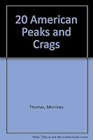20 American peaks & crags 0809275686 Book Cover