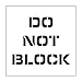 DO NOT Block 20X20 .060PLS Stencil