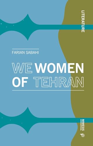 We Women of Tehran (Literature)