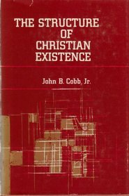 The Structure of Christian Existence 0819176605 Book Cover