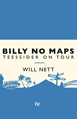 Billy No Maps - Teessider on Tour: Travel Humour from a backpacking Teessider