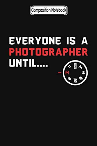 Composition Notebook: Product Category_ Photographer Photography Notebook Journal Notebook Blank Lined Ruled 6x9 100 Pages