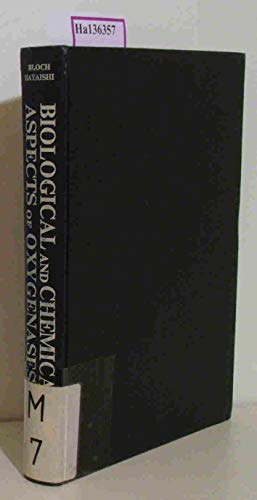 Biological and Chemical Aspects of Oxygenases