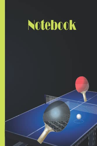 Table tennis Notebook: Table tennis Notebook Wide Ruled,Lined Paper Notebook for School, Students,Gift for Kids, Boys, Girls,Table tennis notebook,Table tennis lover