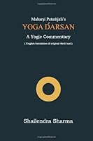 Yoga Darsan: A Yogic Commentary 147763424X Book Cover