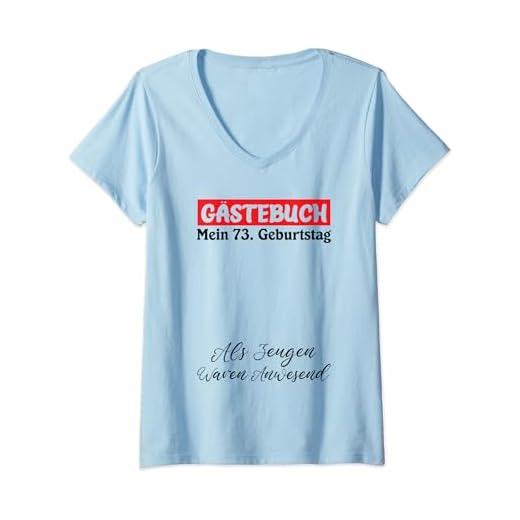 Mujer Gästebuch Mein 73. Geburtstag Libro de visitas Firma Camiseta Cuello V