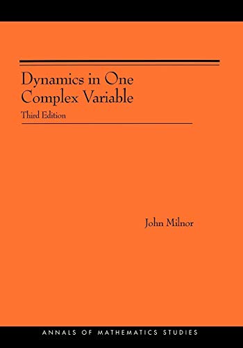 Dynamics in One Complex Variable: Third Edition (Annals of Mathematics Studies, 160)