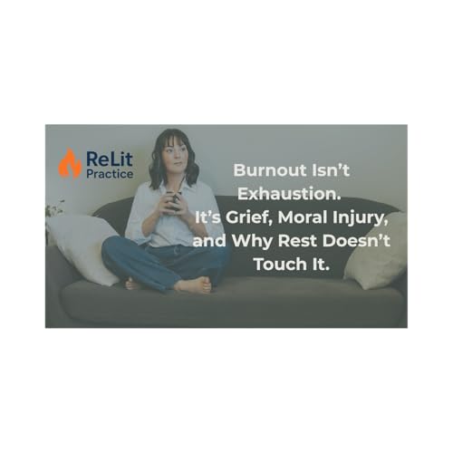 Burnout Isn&rsquo;t Exhaustion. It&rsquo;s Grief, Moral Injury, and Why Rest Doesn&rsquo;t Touch I