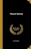 Pioneer History