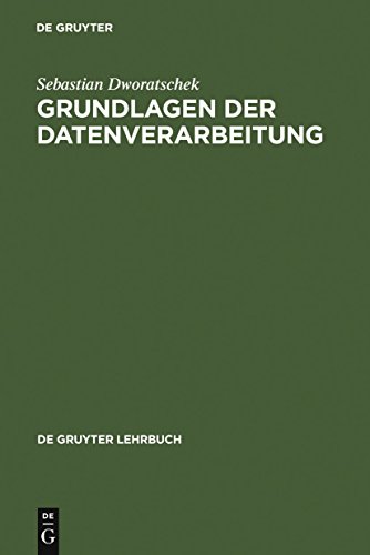 Grundlagen der Datenverarbeitung (De Gruyter Lehrbuch)