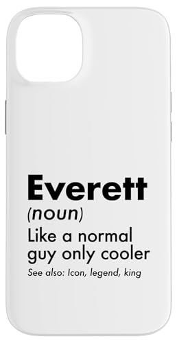 Everett Like A Normal Guy Only Cooler Legend King �t�@�[�X�g�l�[�� �X�}�z�P�[�X iPhone 14 Plus �p
