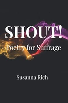 Paperback SHOUT!: Poetry for Suffrage Book