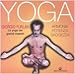 Yoga. Armonia, Potenza, Saggezza. Lo Yoga Dei Grandi Maestri - 3