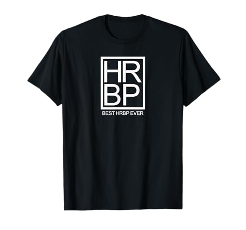 Best Human Resource Business Partner Ever Fun HRBP Tee regalo Camiseta