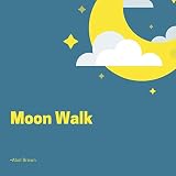 Moon Walk