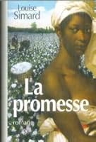 La promesse: La route de l'exode 276480122X Book Cover