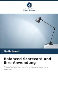 Paperback Balanced Scorecard und ihre Anwendung [German] Book