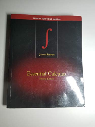 Essential Calculus: Early Transcendentals, 2/e (Essential Calculus: Early Transcendentals, 2/e Published for California 