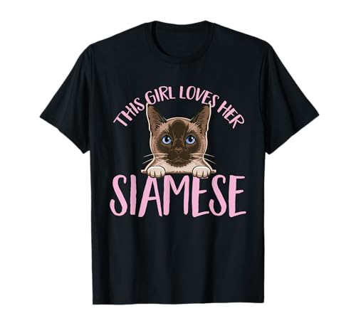 Siamese Cat This Girl Loves Her Siamese Cat T-Shirt