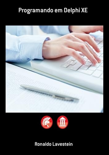 Programando Em Delphi Xe (Portuguese Edition)