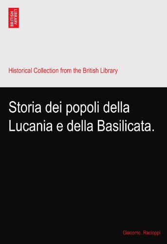 Storia dei popoli della Lucania e della Basilicata.