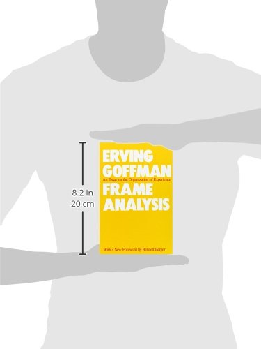 Frame Analysis: An Essay on the Organization of Experience - Image 3