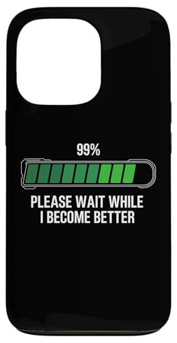 Sarcastic Personal Development Please Wait While I Become... �X�}�z�P�[�X iPhone 13 Pro �p