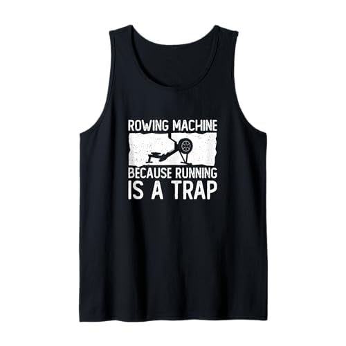 Herren Rudergerät Because Running is A Trap Funny Erg Rower Tank Top
