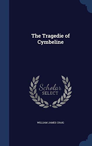 The Tragedie of Cymbeline 129688273X Book Cover
