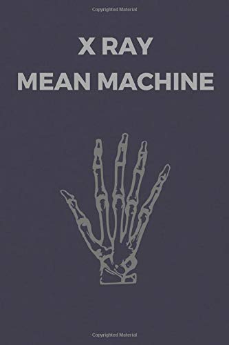 X RAY MEAN MACHINE: Xray Tech Gifts For Women And Men