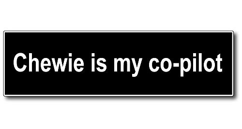 StickerJOE Chewie Is My Co-pilot Bumper Sticker 9