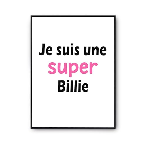 Affiche Une Super Billie 2 Otshirt - Poster Citation Humour Imprimé en France