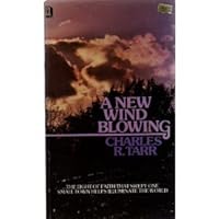 A NEW WIND BLOWING the Light of Faith That Swept One Small Town Helps Illuminate the World 0871621754 Book Cover