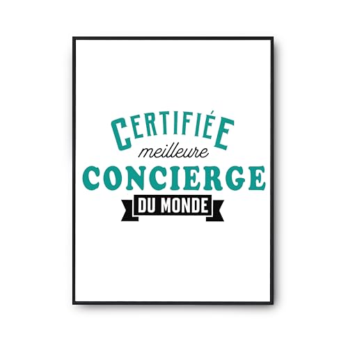 Affiche Concierge du monde poster humour cadeau citation Otshirt